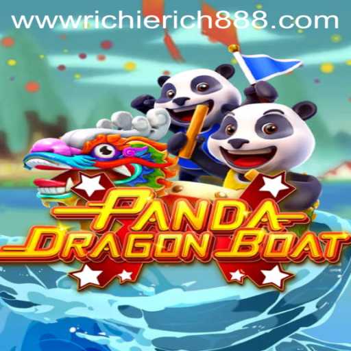 Dive into the Exciting World of PANDADRAGONBOAT: Experience the Thrill with RichieRich888